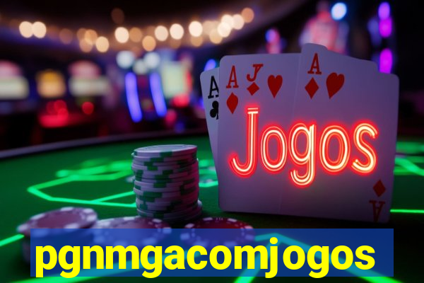 pgnmgacomjogos