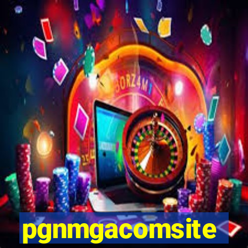 pgnmgacomsite