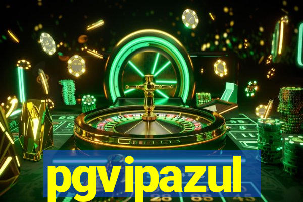 pgvipazul