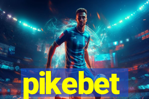 pikebet