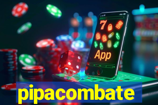 pipacombate