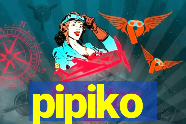 pipiko