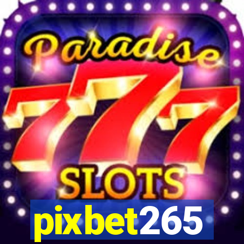 pixbet265