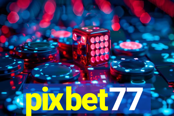 pixbet77