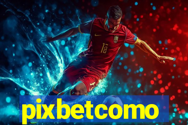 pixbetcomo