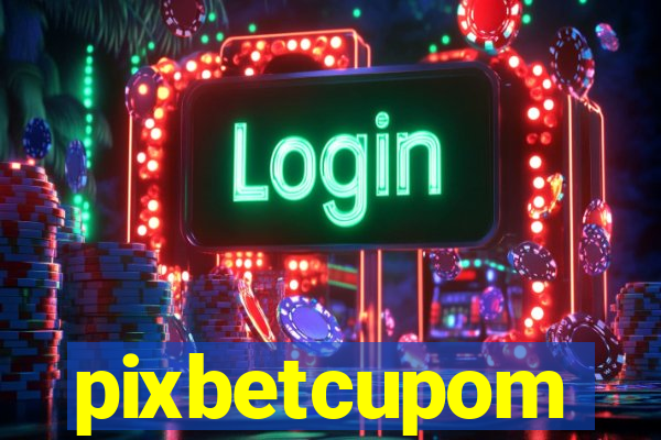 pixbetcupom