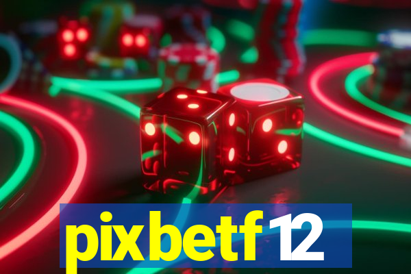 pixbetf12