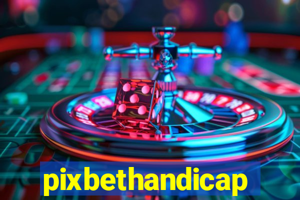 pixbethandicap
