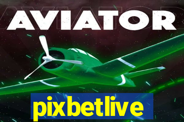 pixbetlive