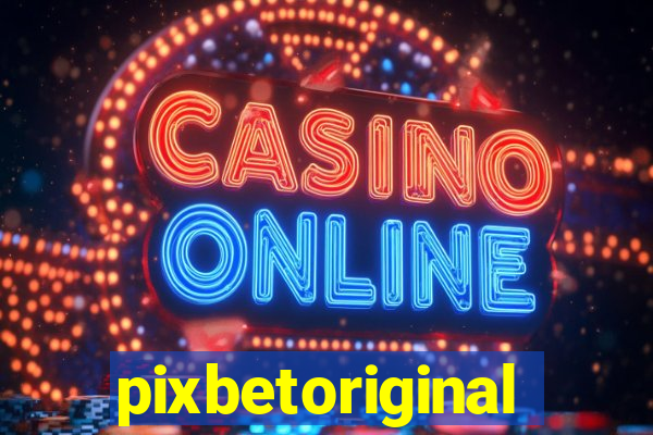 pixbetoriginal