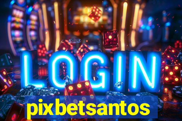 pixbetsantos