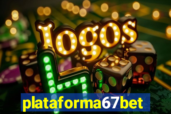 plataforma67bet.com