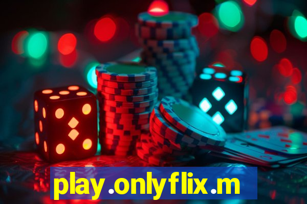 play.onlyflix.me