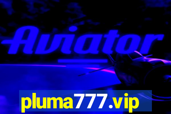 pluma777.vip