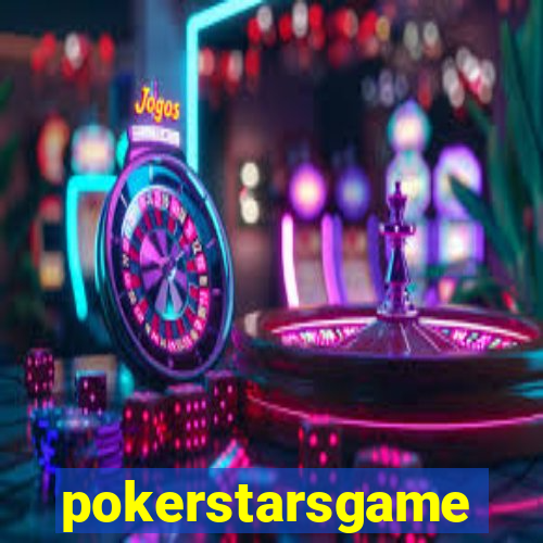 pokerstarsgame