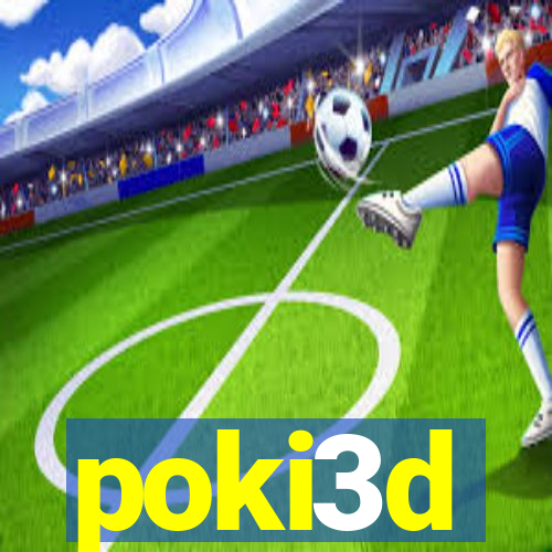 poki3d
