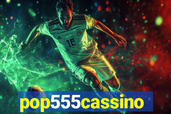 pop555cassino