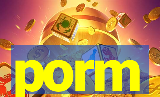porm