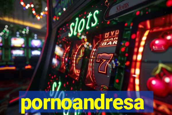 pornoandresa