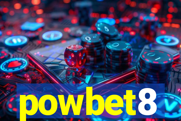 powbet8