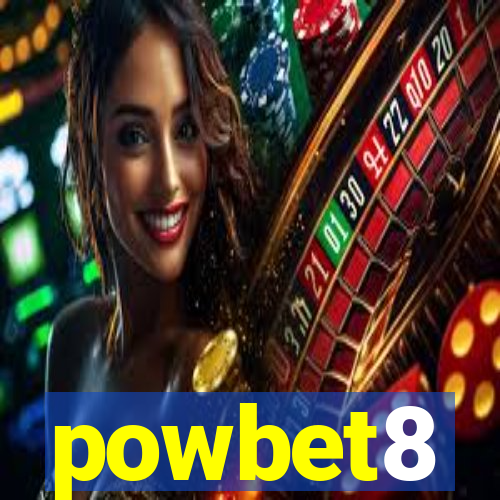 powbet8