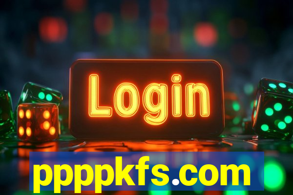 ppppkfs.com