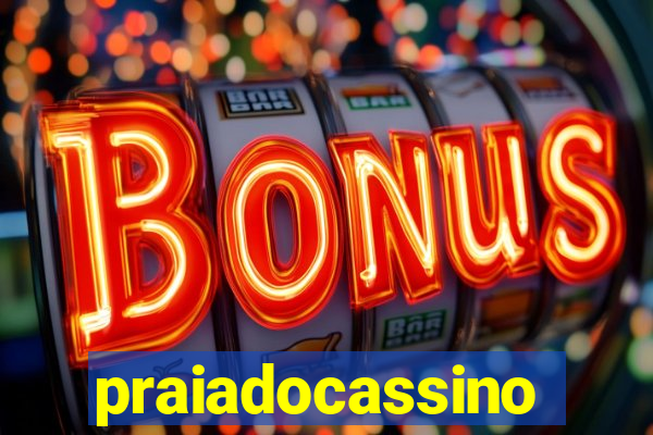 praiadocassino