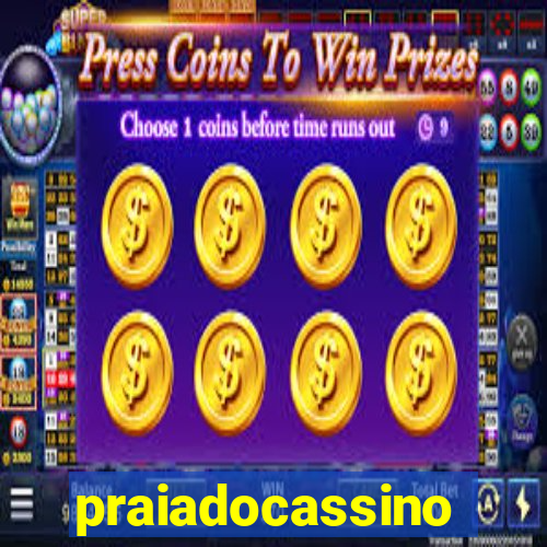 praiadocassino