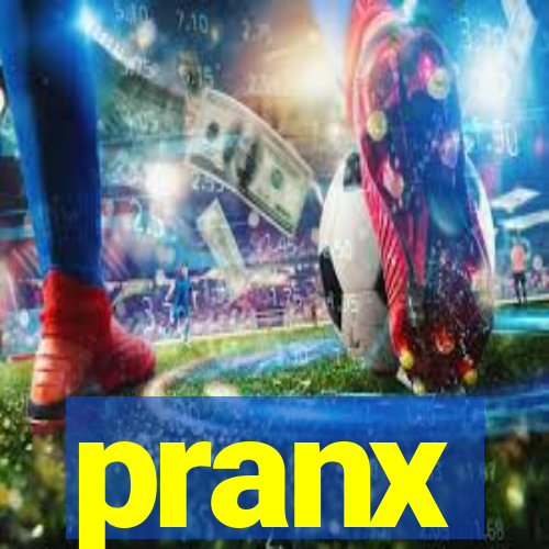 pranx