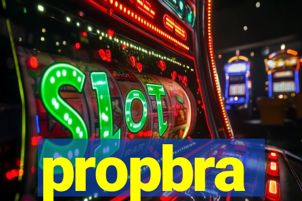 propbra