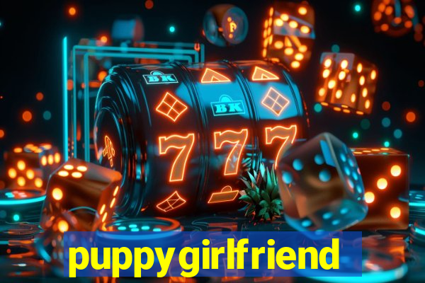 puppygirlfriend