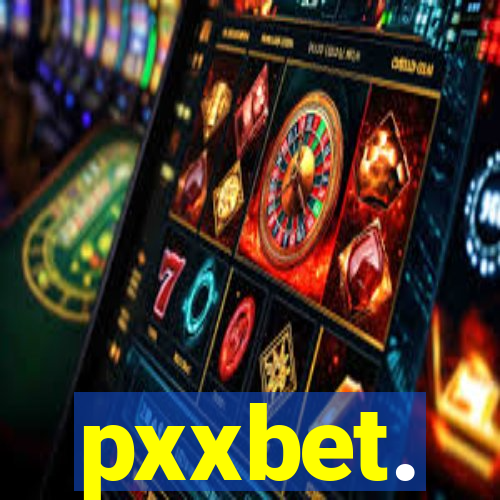pxxbet.
