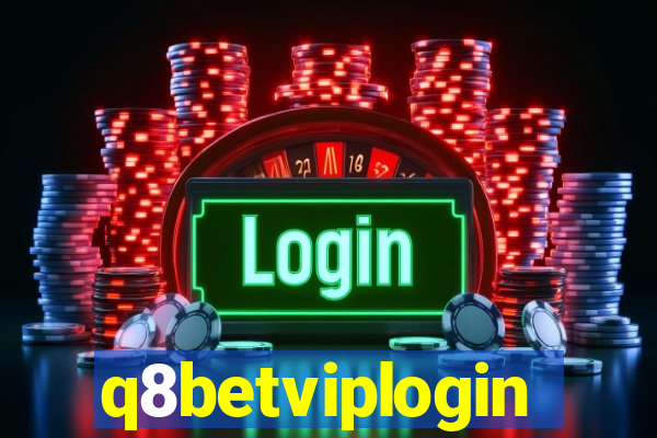 q8betviplogin