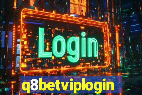 q8betviplogin