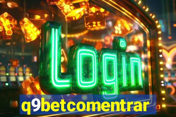 q9betcomentrar