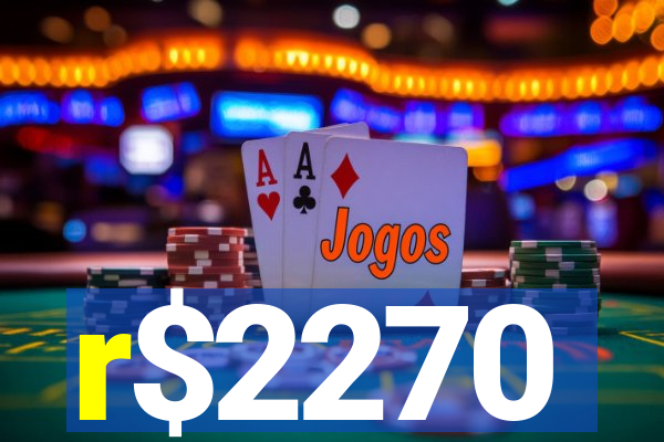 r$2270
