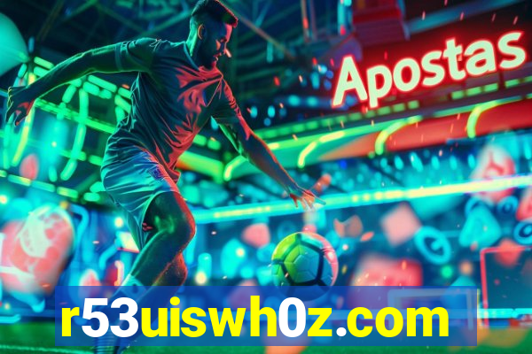 r53uiswh0z.com