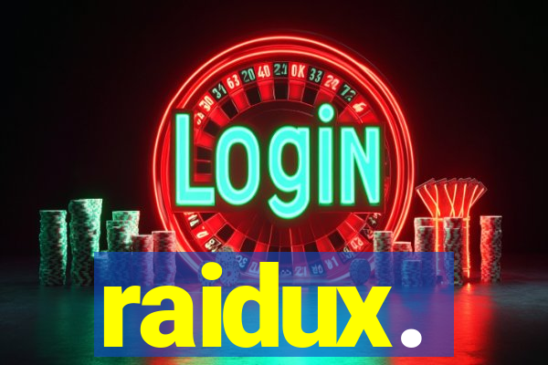 raidux.