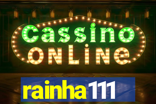 rainha111