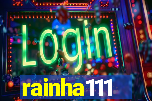 rainha111