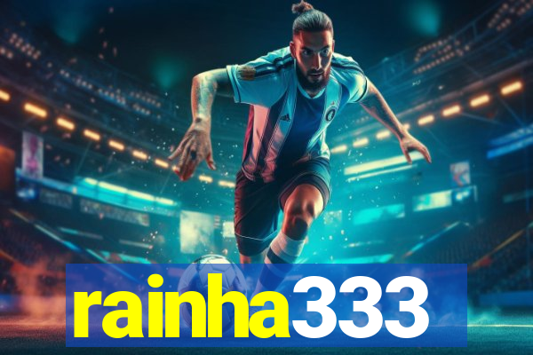 rainha333