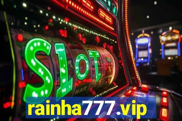 rainha777.vip