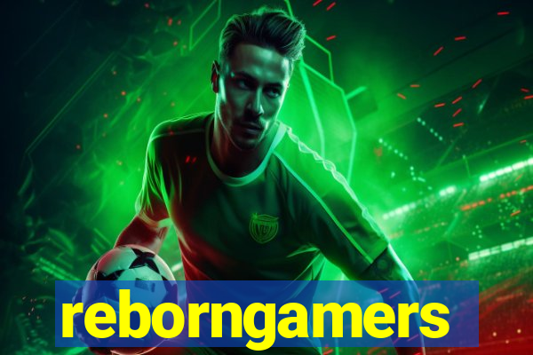reborngamers