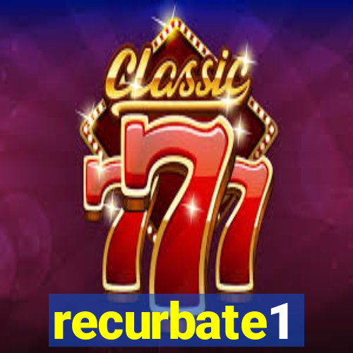 recurbate1