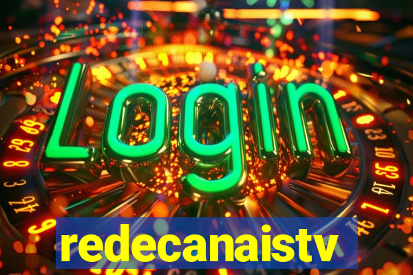 redecanaistv