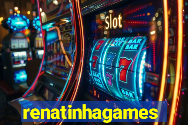 renatinhagames