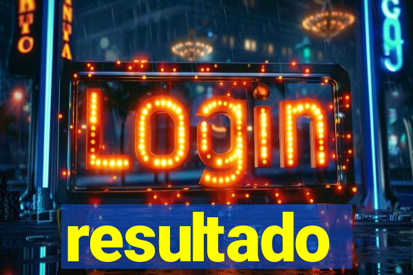 resultado