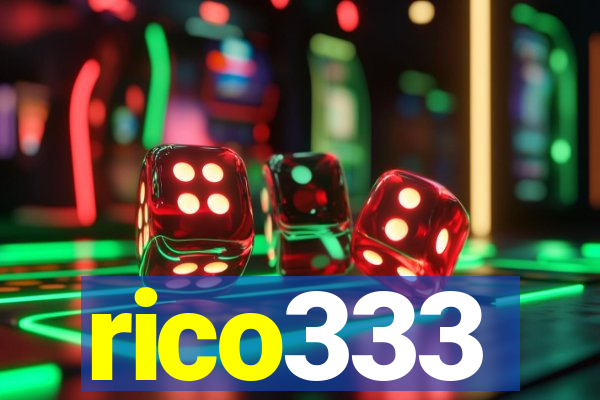 rico333