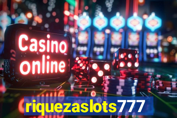 riquezaslots777
