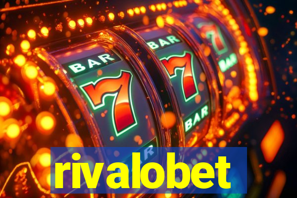 rivalobet